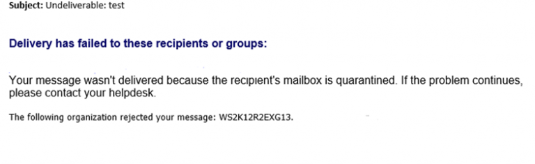 Your Message Wasn t Delivered Because The Recipient s Mailbox Is Quarantined Aerrow